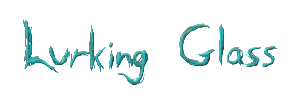 Lurking Glass